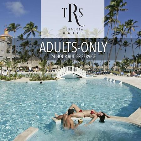 Trs Turquesa Hotel (Adults Only) Bávaro Dış mekan fotoğraf